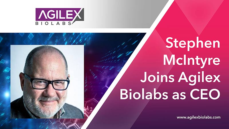 Stephen McIntyre加入Agilex Biolabs擔任首席執行官
